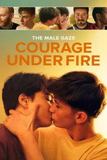 Poster de la película The Male Gaze: Courage Under Fire