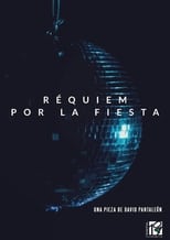 Poster de la película Réquiem por la fiesta