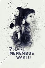 Poster de la película 7 Hari Menembus Waktu