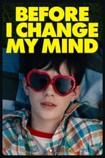 Poster de la película Before I Change My Mind