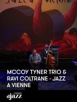 Poster de la película McCoy Tyner Trio & Ravi Coltrane: Jazz à Vienne 2012