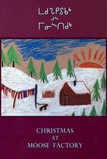 Poster de la película Christmas at Moose Factory