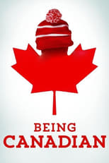 Poster de la película Being Canadian