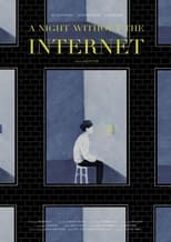 Poster de la película The Night Without the Internet