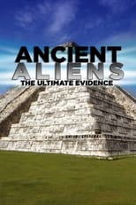 Poster de la serie Ancient Aliens - The Ultimate Evidence