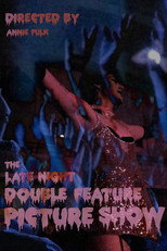 Poster de la película The Late Night Double Feature Picture Show