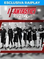 Poster de la serie I Fantastici - fly2tokyo