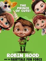 Poster de la película Robin Hood And The Fairytale Fun Force