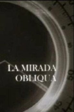 Poster de la película La mirada obliqua