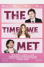 Poster de la película The Time We Met