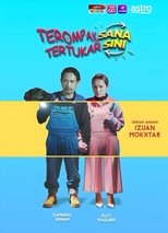 Poster de la película Terompak Sana Tertukar Sini