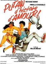 Poster de la película Putain d'histoire d'amour