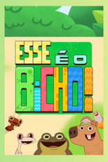 Poster de la serie Esse É o Bicho!
