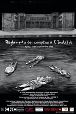 Poster de la película Règlements de comptes à l'institut : Paris, août-septembre 1944
