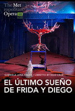 Poster de la película The Metropolitan Opera: El Último Sueño de Frida y Diego