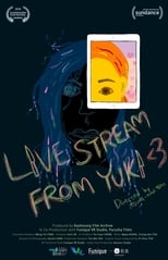 Poster de la película Live Stream from YUKI <3
