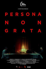 Poster de la película Persona Non Grata