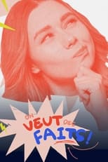 Poster de la serie On veut des faits