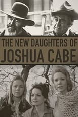 Poster de la película The New Daughters of Joshua Cabe