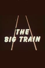 Poster de la película The Big Train