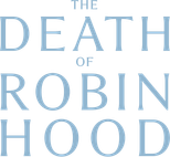 Logo The Death of Robin Hood