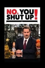 Poster de la serie No, You Shut Up!