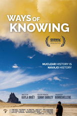 Poster de la película Ways of Knowing: A Navajo Nuclear History