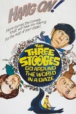 Poster de la película The Three Stooges Go Around the World in a Daze