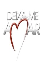 Poster de la serie Deixa-me Amar