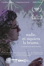 Poster de la película Nobody, Not Even the Mist