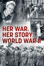 Poster de la película Her War, Her Story: World War II