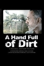 Poster de la película A Hand Full of Dirt