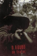 Poster de la película The Tractor Theft