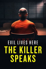 Poster de la serie Evil Lives Here: The Killer Speaks