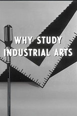 Poster de la película Why Study Industrial Arts