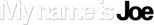 Logo My Name Is Joe