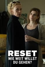 Poster de la serie RESET - Wie weit willst du gehen?