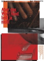 Poster de la película Aber das Wort Hund bellt ja nicht