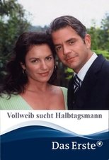 Poster de la película Vollweib sucht Halbtagsmann