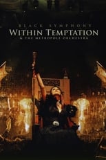 Poster de la película Within Temptation & The Metropole Orchestra: Black Symphony