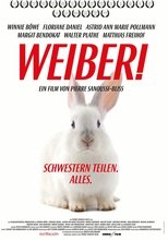 Poster de la película Weiber! Schwestern teilen. Alles.