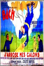 Poster de la película J'arrose mes galons