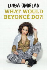 Poster de la película Luisa Omielan: What Would Beyoncé Do?!