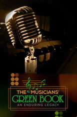 Poster de la película The Musicians' Green Book: An Enduring Legacy