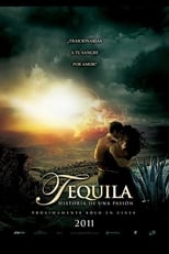 Poster de la película Tequila, historia de una pasión