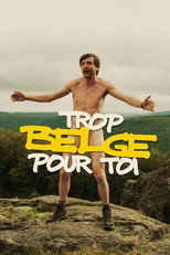 Poster de la película Trop belge pour toi