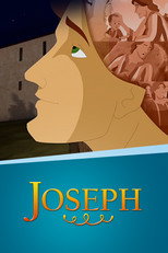 Poster de la película Joseph: Beloved Son, Rejected Slave, Exalted Ruler