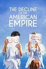 Poster de la película The Decline of the American Empire