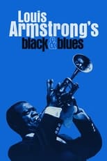 Poster de la película Louis Armstrong's Black & Blues