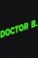 Poster de la película Doctor B